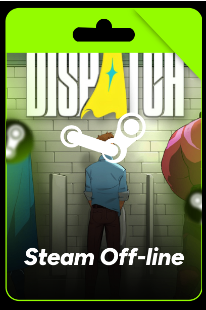 Dispatch- Steam Offline